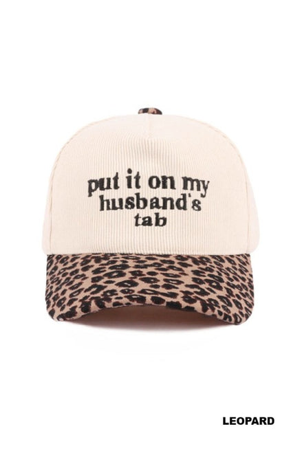 Put It On My Husband's Tab Corduroy Baseball Cap