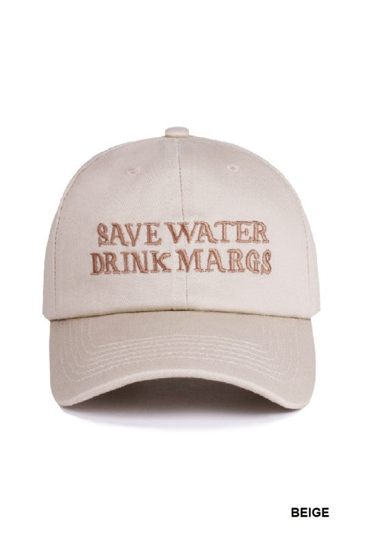 Save Water Drink Margs Embroidered Baseball Cap