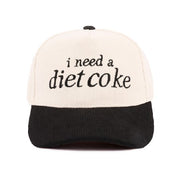 I Need A Diet Coke Corduroy Baseball Cap